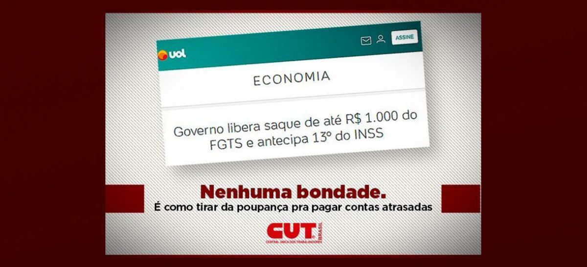 Saiba por que liberar FGTS não é bondade do governo e se vale a pena sacar