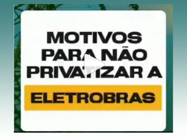 O governo quer privatizar a Eletrobras por um valor muito baixo. Ela vale MUITO MAIS!