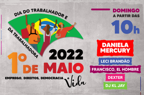 Dia Internacional do Trabalhador volta às ruas em 2022