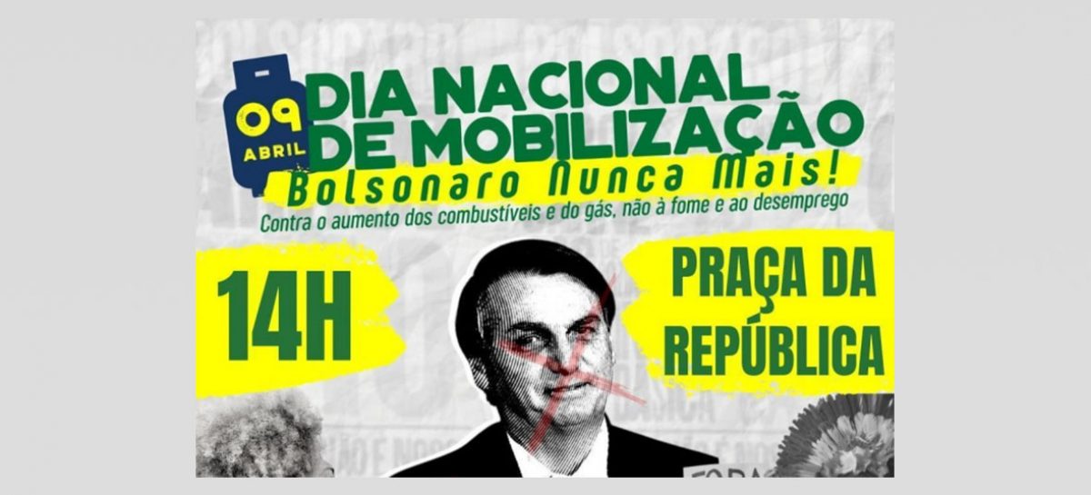 9 de abril: Em SP, ato “Bolsonaro Nunca Mais” será na Praça da República