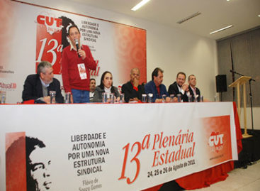 13ª Plenária da CUT: liberdade e autonomia por uma nova estrutura sindical