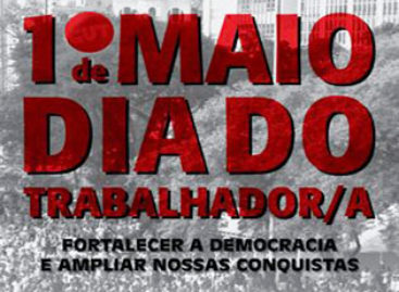 1º de maio da CUT: Dia do Trabalhador tem atos e mobilizações por todo o País