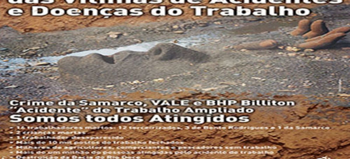 28 de Abril – Dia Mundial em Memória as Vítimas de Acidentes e doenças de Trabalho