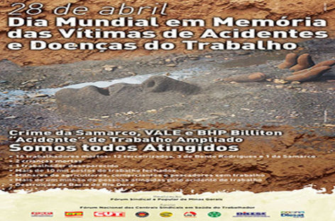 28 de Abril – Dia Mundial em Memória as Vítimas de Acidentes e doenças de Trabalho