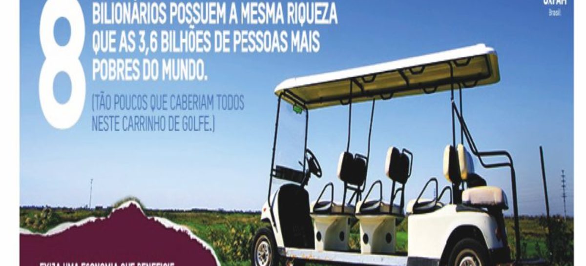 8 homens têm mesma riqueza que metade mais pobre do mundo