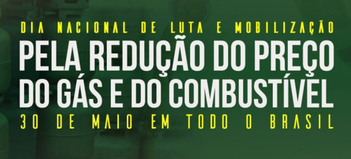 Frentes convocam atos pela redução do preço do gás e da gasolina nesta quarta (30)