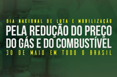 Frentes convocam atos pela redução do preço do gás e da gasolina nesta quarta (30)