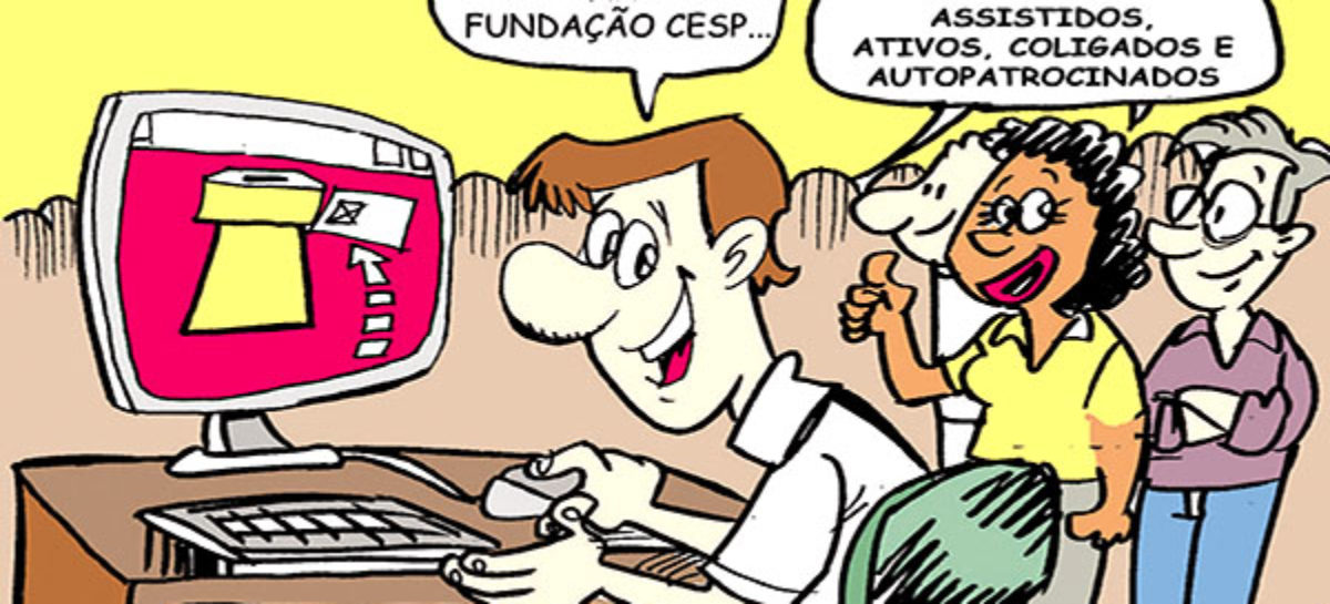 ELEIÇÕES NA FUNDAÇÃO CESP: 24 a 26 de julho