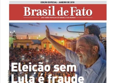 Confira: Edição Especial Brasil de Fato – Eleição sem Lula é fraude