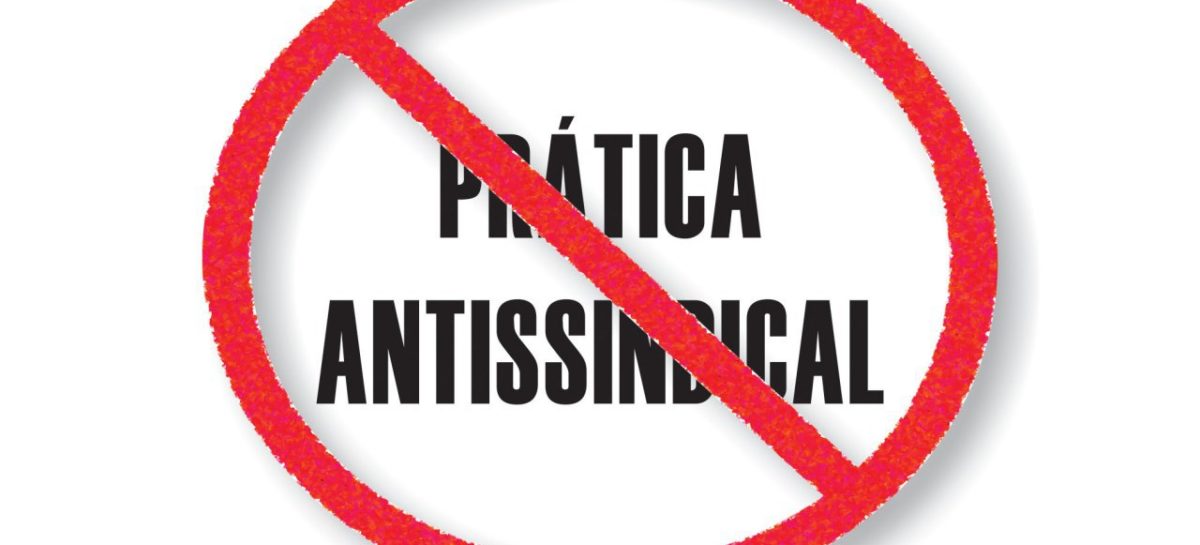 Prática ilegal, empresas têm demitido funcionários ligados a sindicatos